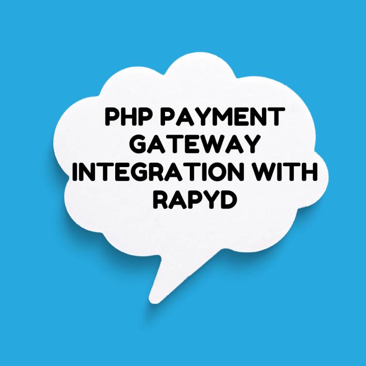 PHP Payment Gateway Integration with Rapyd